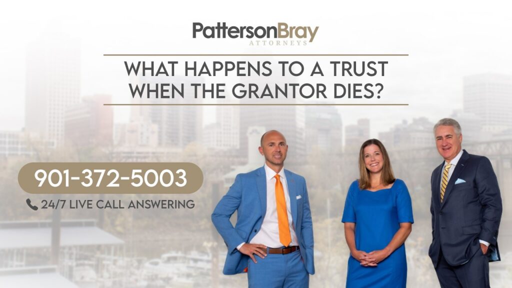 What happens to a trust when the grantor dies?
